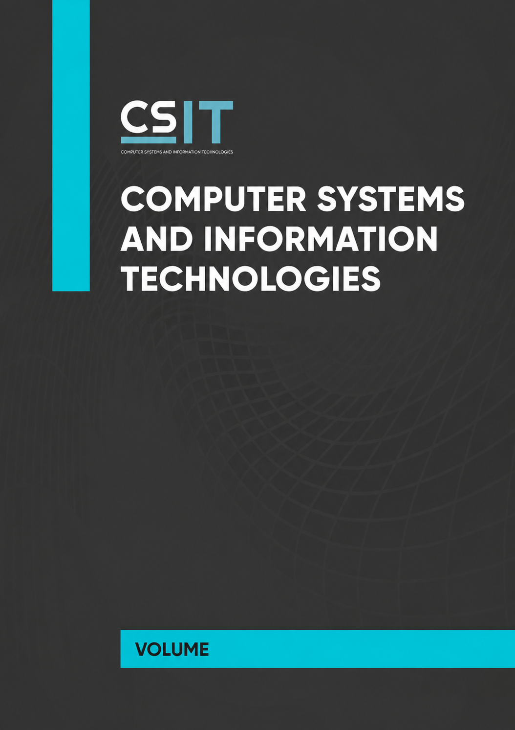 					View No. 3 (2026): Computer Systems and Information Technologies
				